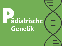 Pädiatrische Genetik
